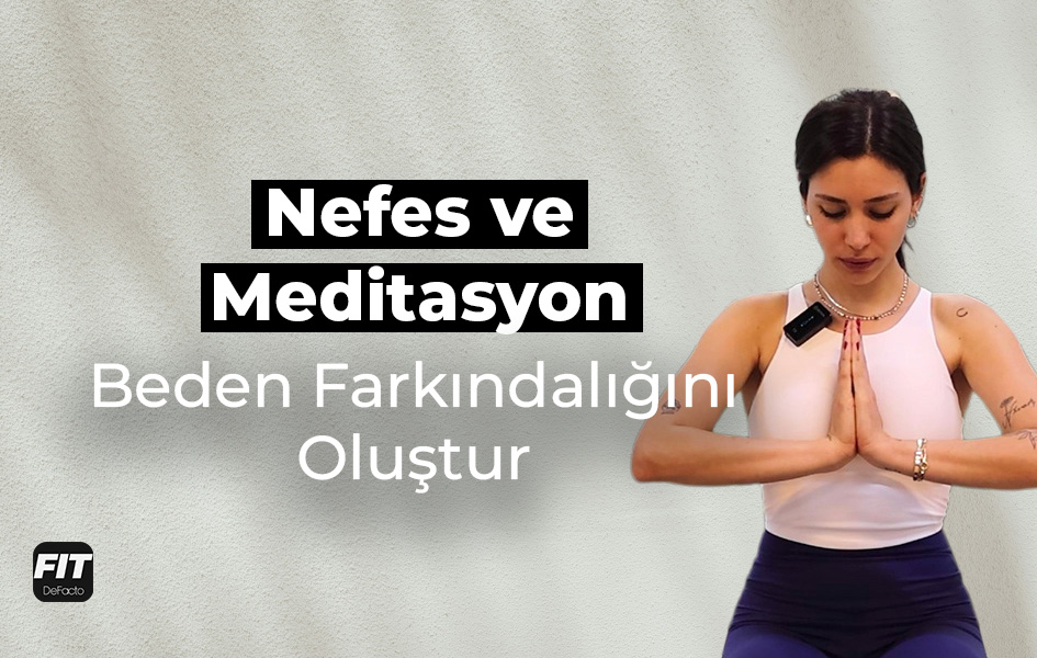 NEFES VE MEDİTASYON Eğitmenleri